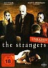 The Strangers (uncut)